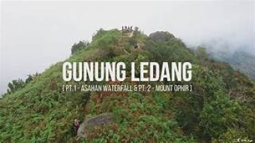 Gunung Ledang (Mount Ophir)